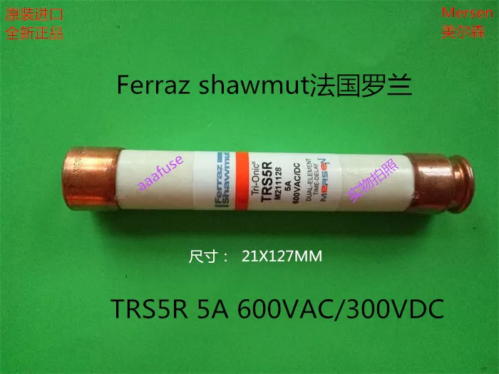 

Free shipping 5pcs TRS5R Ferraz French Roland 21x127MM ceramic fuse fuse 5A 600VAC genuine