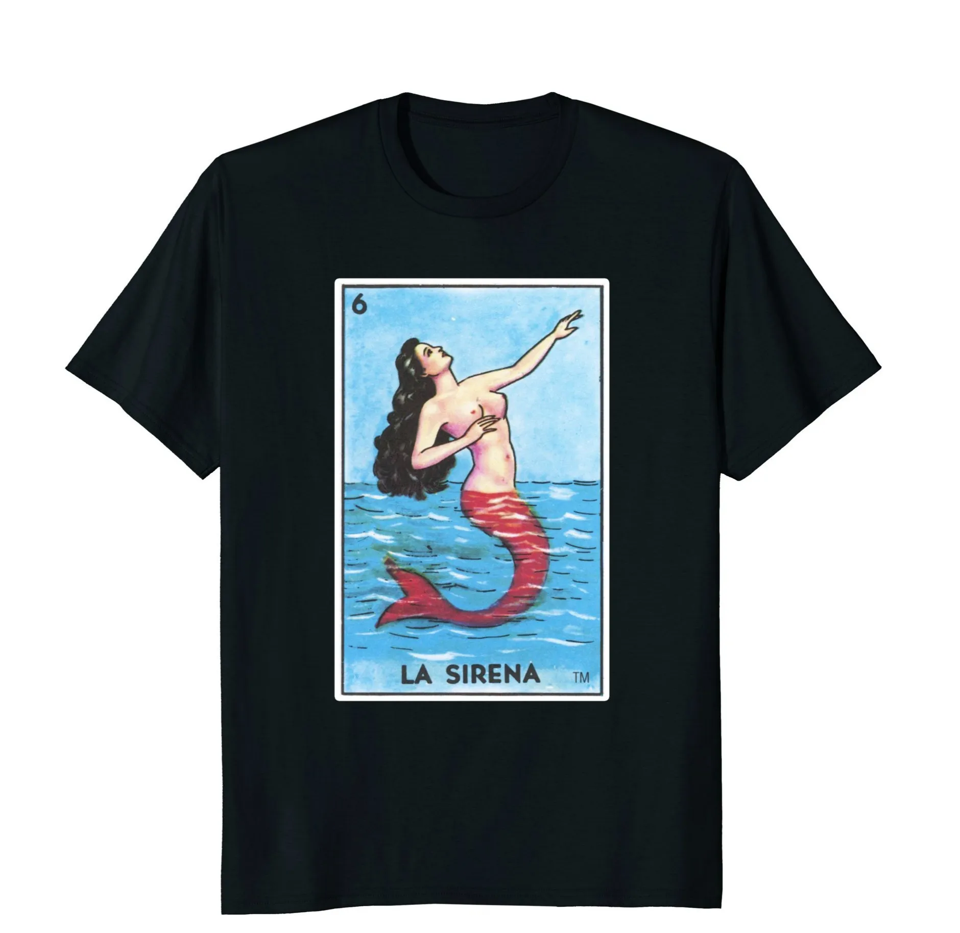 

Funny Men T Shirt Women Novelty Tshirt La Sirena Card Loteria Shirt Mermaid Mexican Bingo Tarot T Shirt
