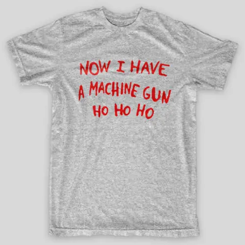 Теперь у меня есть пулемет HO Die Hard NAKATOMI футболка Размеры S-5X летние мужские модные повседневное короткий рукав TEE