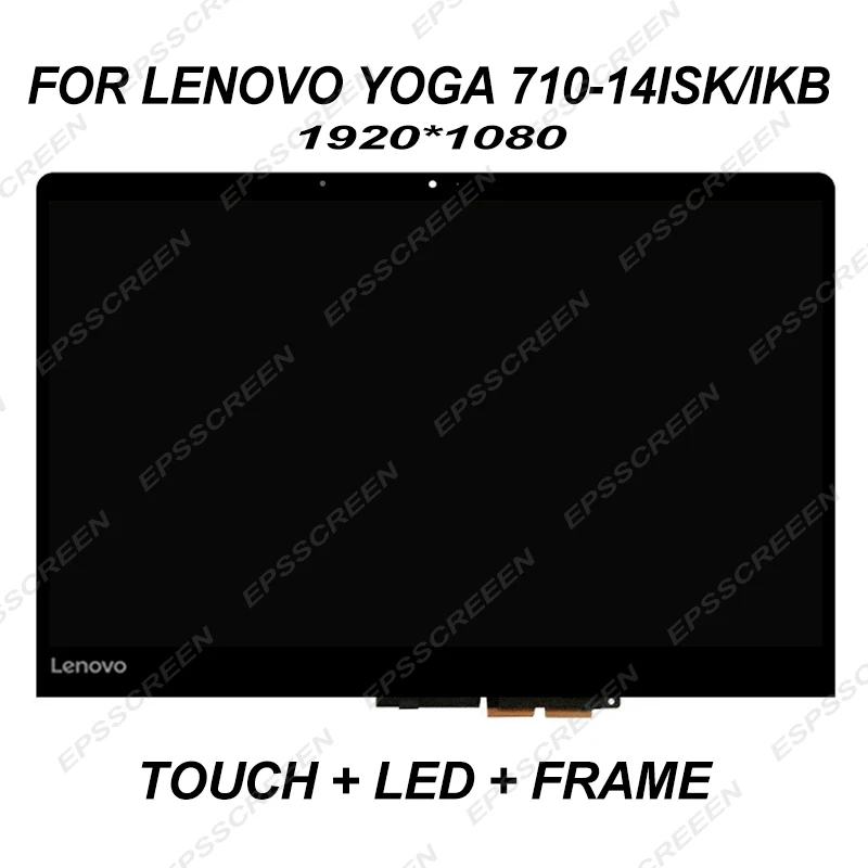 Замените 14," ЖК-экран в сборе для LENOVO IDEAPAD YOGA 710-14ISK/IKB FHD 1920*1080 сенсорный светодиодный дисплей 5D10M14182 80V4