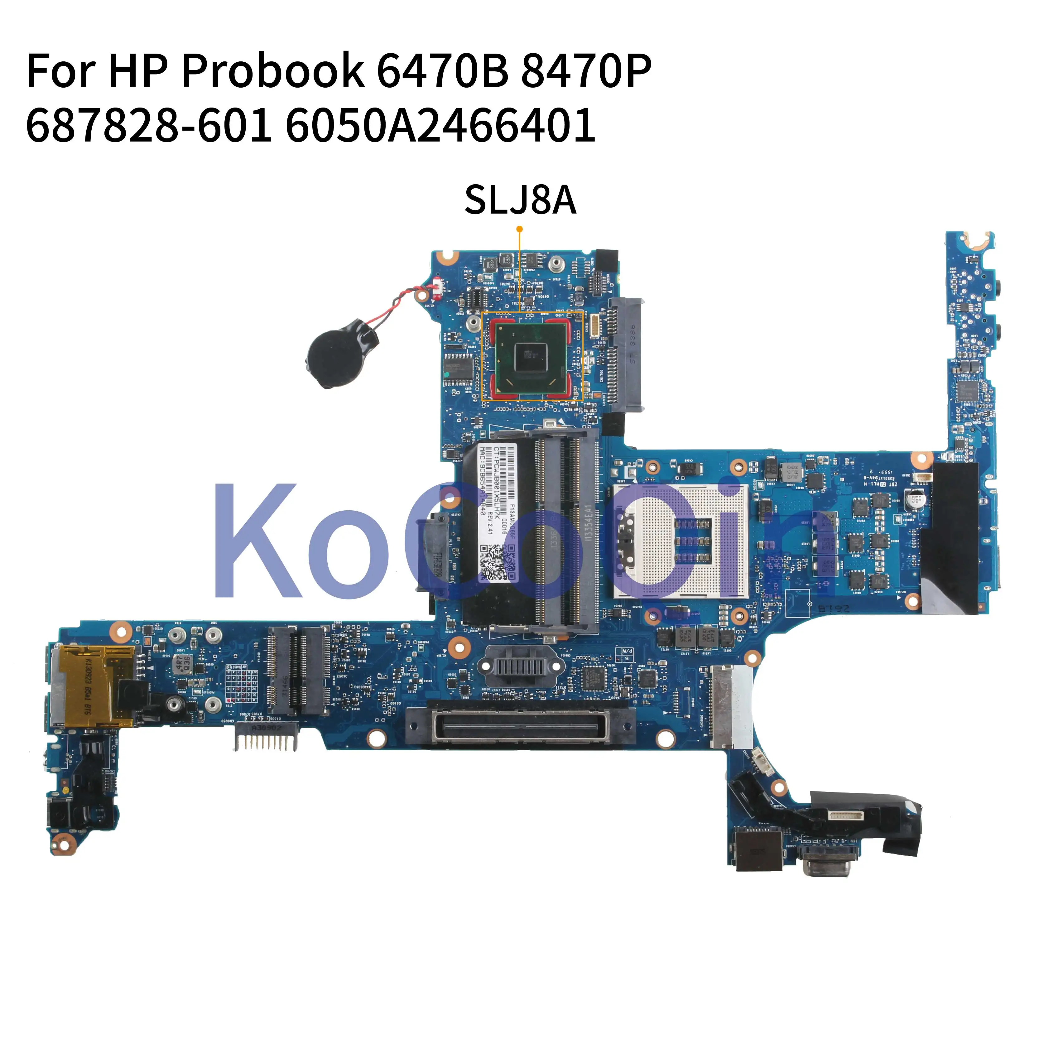 Материнская плата KoCoQin для ноутбука HP Probook 6470B 8470P материнская 6050A2466401 687828 001 686037 601