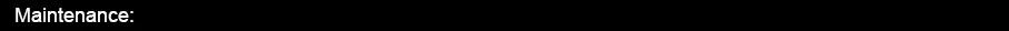 Maintenance