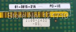 Промышленное оборудование доска 61-0815-21A PCI-VE 2100-1432-01
