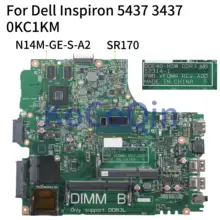 KoCoQin материнская плата для ноутбука Dell Inspiron 14R 5437 3437 Core I5 CN-0KC1KM 0KC1KM материнская плата 12314-1 SR170 N14M-GE-S-A2