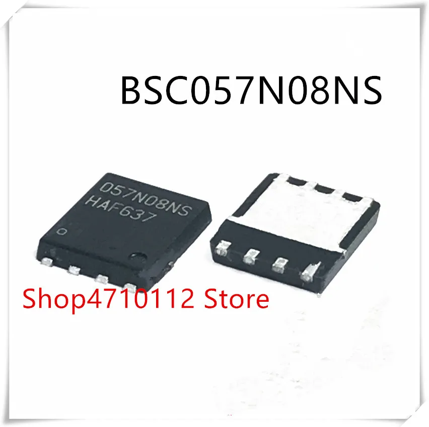 

NEW 10PCS/LOT BSC057N08NS BSC057N08 MARKING 057N08NS TQFN-8 IC