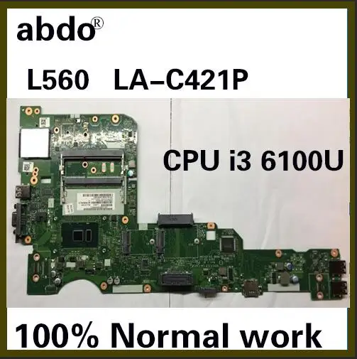 Abdo lenovo ThinkPad L560 ноутбук материнская плата AILL1/L2 LA-C421P Процессор i3 6100U DDR3 тест нормально