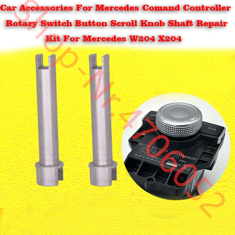 

Car Accessories For Mercedes Comand Controller Rotary Switch Button Scroll Knob Shaft Repair Kit For Mercedes W204 X204