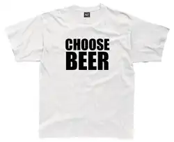 Выберите пиво Мужская футболка Funny белый Забавный печатных питьевой вечерние топ с шуточным принтом футболки короткий рукав досуг мода