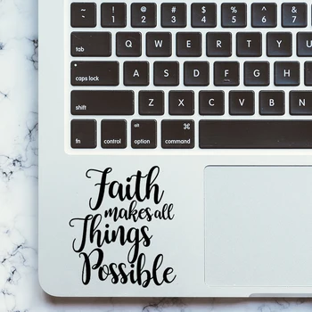 

"Faith Make All Things Possible" Quote Vinyl Laptop Sticker Trackpad Decal for Apple MacBook Pro Air Retina 11 12 13 15 inch
