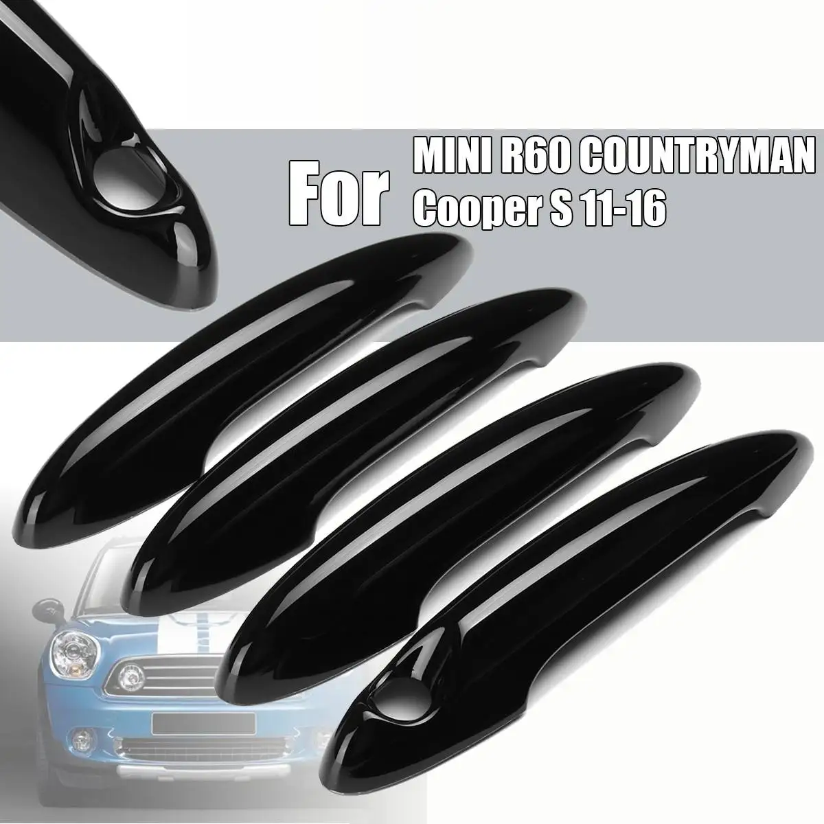 4 шт. дверные ручки крышки для BMW MINI R60 COUNTRYMAN 1st для MINI Cooper S 11-16 глянцевая черная ручка двери Накладка стайлинга автомобилей