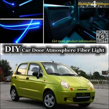 Для Daewoo Matiz FSO Formosa интерьерный светильник окружающей среды для настройки атмосферного волоконно-оптического диапазона светильник s внутри двери панели освещения