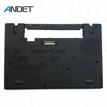 Для lenovo ThinkPad T460 нижний регистр нижней части корпуса база крышка 01AW317 SCB0H21612 AP105000400