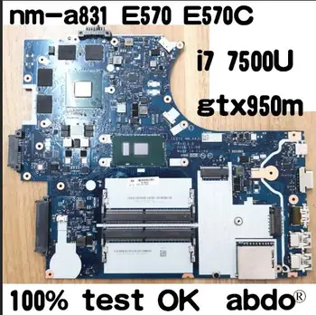 

Abdo CPU. I7 7500U gtx950m 2G EC570 mm-a831 motherboard Lenovo ThinkPad E570 e570c notebook PC Board 100% test OK