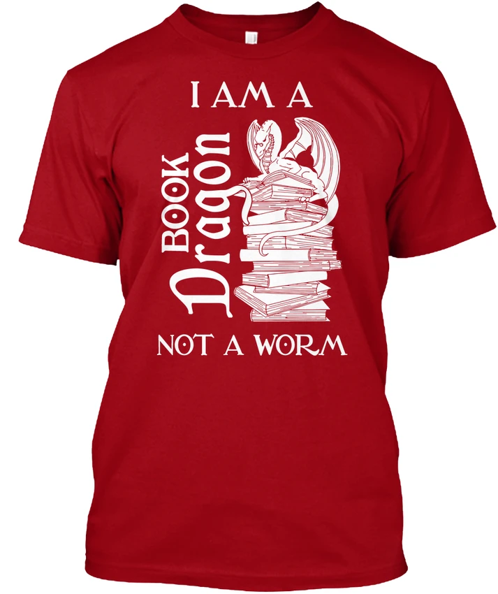 Ltd. I Am A Book Dragon - Not Worm popular Tagless Tee T-ShirtHigh Quality Custom Printed | Мужская одежда