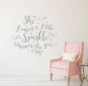 

She Leaves A Little Sparkle Wherever She Goes Wall Decal, Girl Nursery Wall Decal, Princess Room Decor, Vinyl Sticker F857
