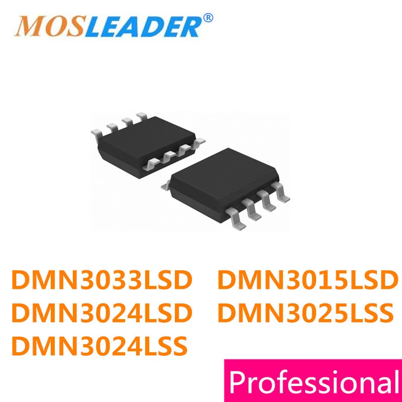 

Mosleader 100PCS SOP8 DMN3033LSD DMN3015LSD DMN3024LSD DMN3025LSS DMN3024LSS DMN3033 DMN3015 DMN3024 DMN3025