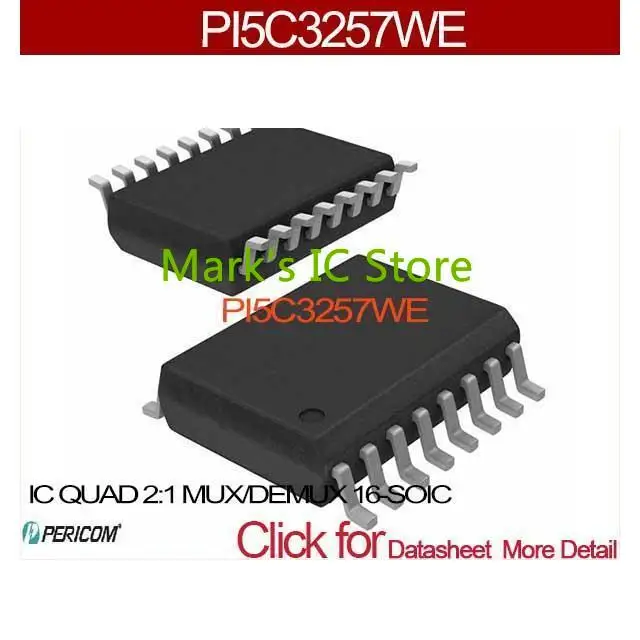 PI5C3257WE IC QUAD 21 MUX/DEMUX 16 SOIC PI5C3257WE 3257 PI5C3257