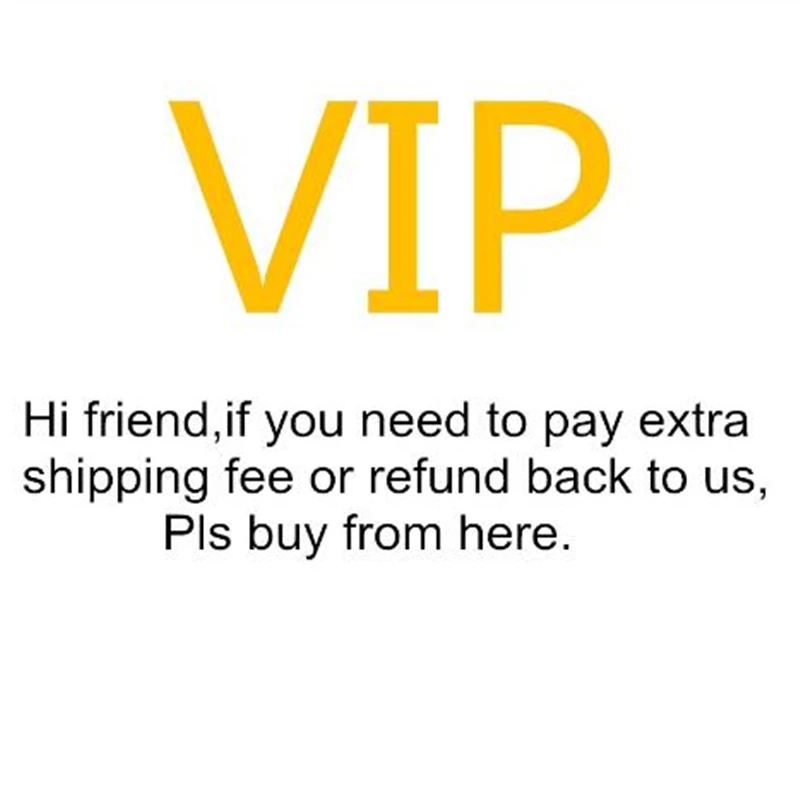 

only for pay extra shipping fee or refund link