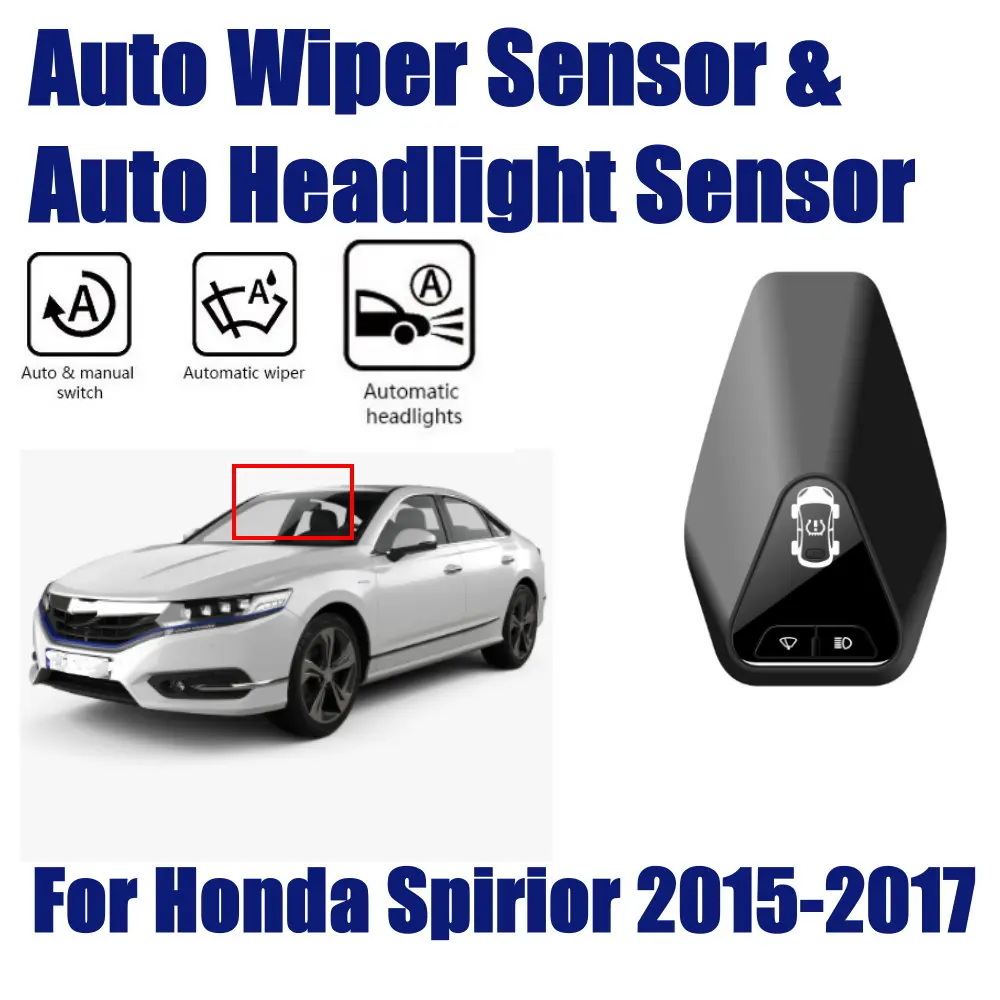 

For Honda Spirior 2015-2017 Car Rain Wiper Headlight Sensor TPMS Auto Smart Wipers Spotlight Sensors Assistant
