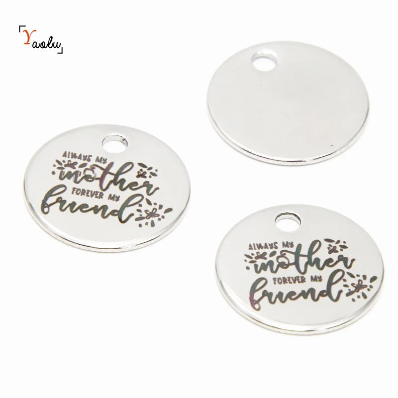 10 шт./лот подвеска с надписью Mom charm always my mother forever friend из нержавеющей стали 20 мм |