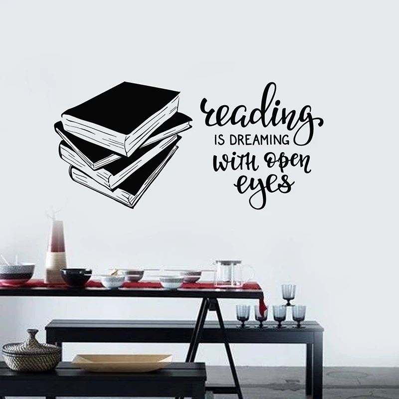 

Vinyl Art Design Wall Sticker Reading Is Dreaming With Open Eyes Home Decoration Room Library Bookshop Home Decoration W176
