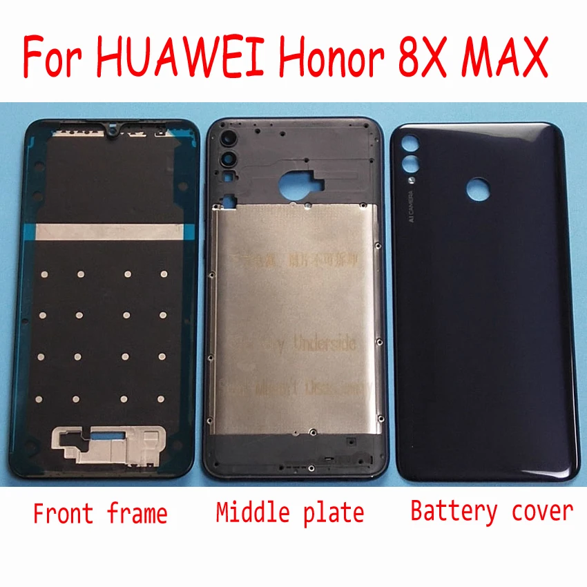 

Best Work LCD Front Frame Middle Plate Housing For Huawei Honor 8X Max 8XMax ARE-AL00 ARS-AL00 Battery Door Back Cover Rear Case