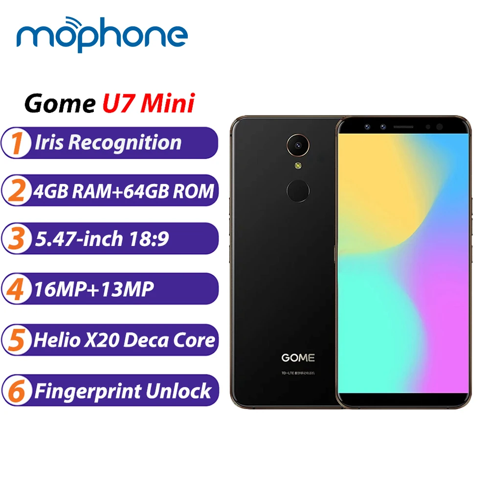 

GOME U7 MINI Iris Recognition 4GB RAM 64GB ROM Helio X20 Deca Core 5.47'' 2.0GHz Incell Full Screen Android 7.1 4G Smartphone