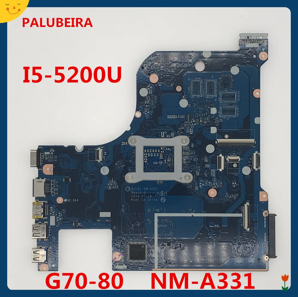 PALUBEIRA NM-A331 MB для lenovo Ideapad G70-80 Z70-80 Материнская плата ноутбука NM-A331 I5-5200U DDR3L GT840M/GT820M стабильное качество