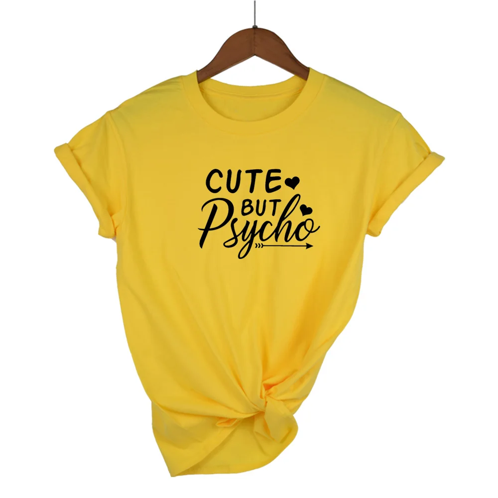 Летняя новая Женская Футболка Harajuku с надписью CUTE but Psycho, топ с принтом, Повседневная стильная женская футболка с круглым вырезом и коротким рукавом - Цвет: Yellow-B