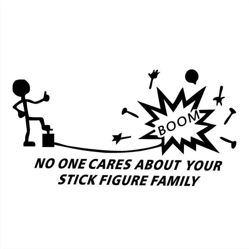 

17*8.9CM NO ONE CARES ABOUT YOUR STICK FIGURE FAMILY Funny Car Sticker Vinyl Decal C8-1504