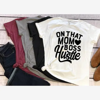 

ONSEME On that mom boss hustle Letter Print T Shirts Women Cotton Tshirts Casual Short Sleeves Tops Tees Woman Clothing Q-740