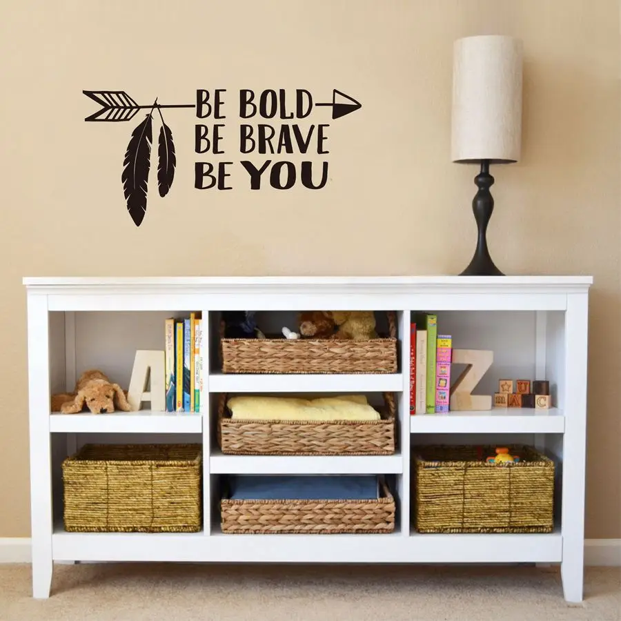 Be Bold, Be Brave, Be You Arrow Decal Wall Art Vinyl