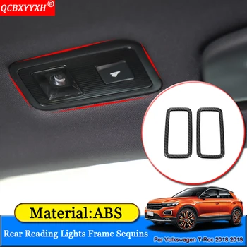 

QCBXYYXH Car Styling For Volkswagen T-Roc 2018 2019 Rear Reading Lights Frame Decoration Sequins Auto Internal Auto Accessories