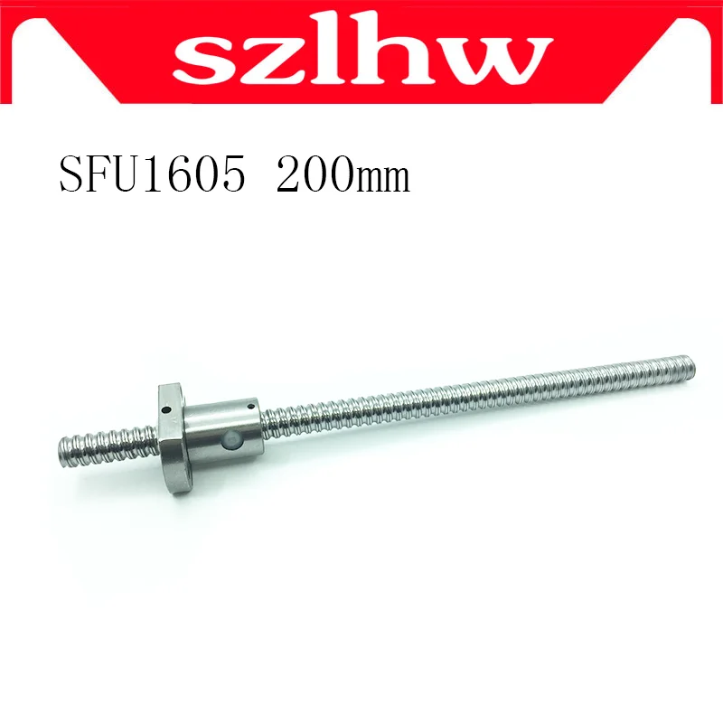 

High quality 16mm 1605 Ball Screw Rolled C7 ballscrew SFU1605 200mm with one 1605 flange single ball nut for CNC parts no ends