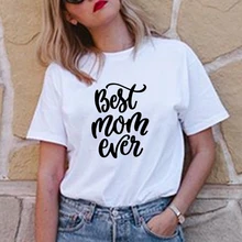 Zjlvmf Best Mom Ever Women Tshirt Fashion Streetwear Cotton Summer Tops for Women Letter Printing Funny O-neck Tshirt Women