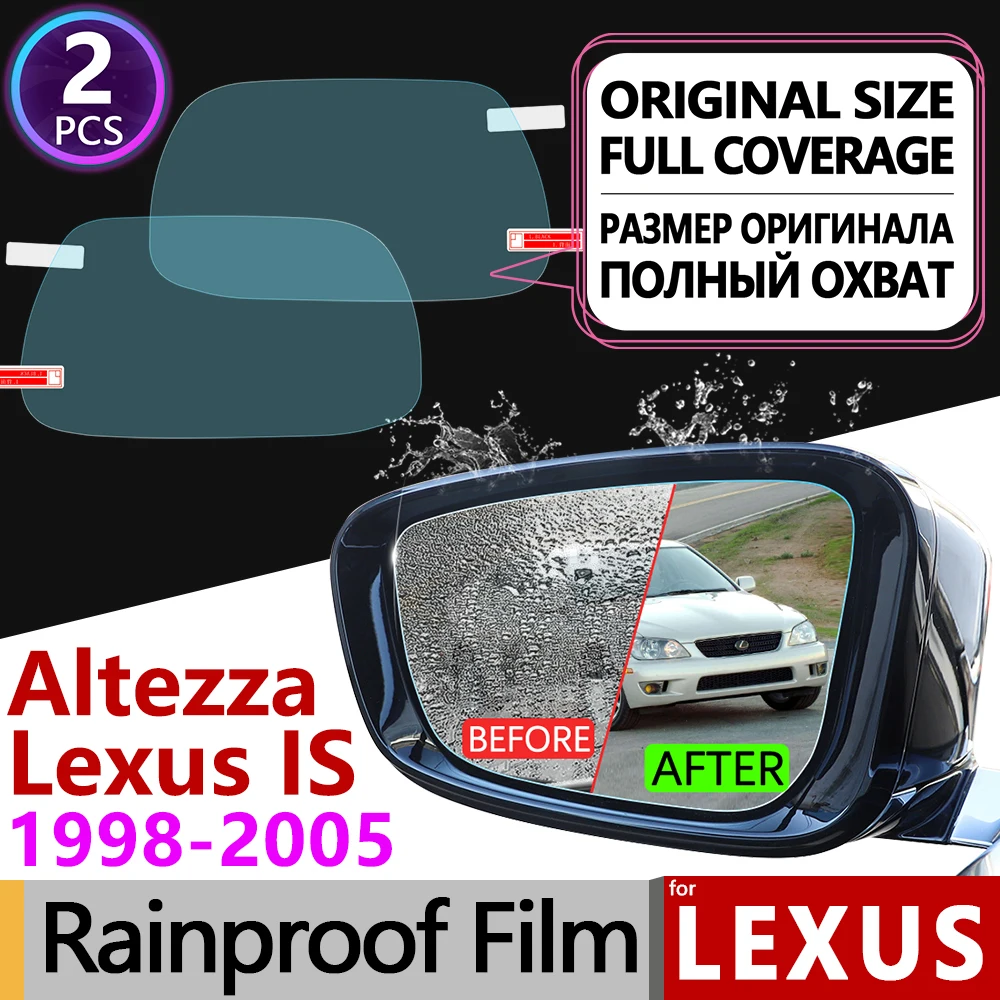 

for Lexus IS IS200 IS300 200 300 Toyota Altezza 1998-2005 XE10 Anti Fog Rearview Mirror Rainproof Anti-Fog Films Car Accessories