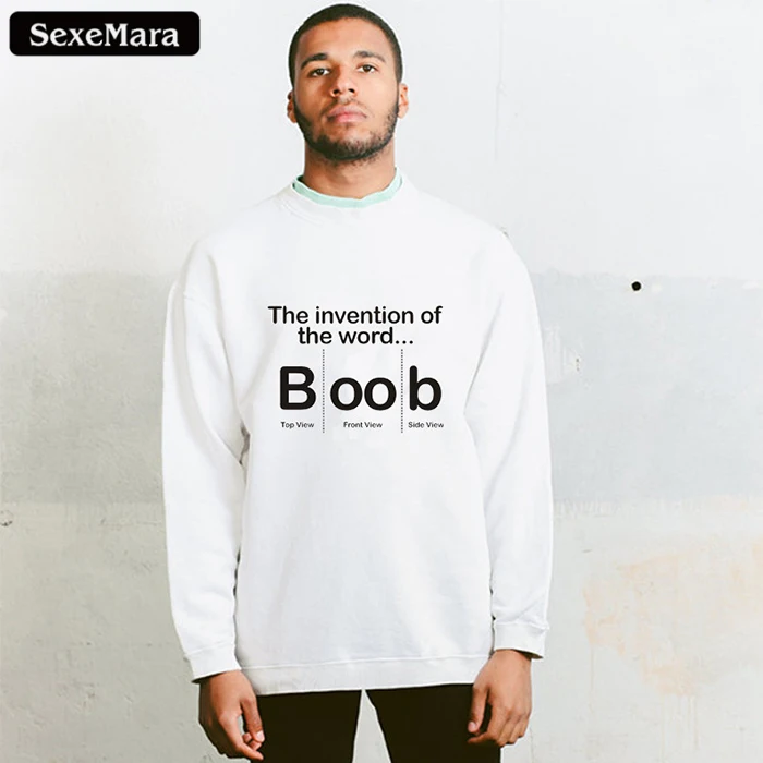 

SexeMara 2018 New Ariival Sweatshirt The invention of the word...Boob Letter printed Tops Fashion Casual Male' Long Sleeve Shirt