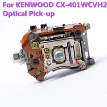 Лазерные линзы Lasereinheit KENWOOD CX-401WCVH2 оптический pick-up Bloc Optique Замена для CX401WCVH2 CD DVD плеер запчасти