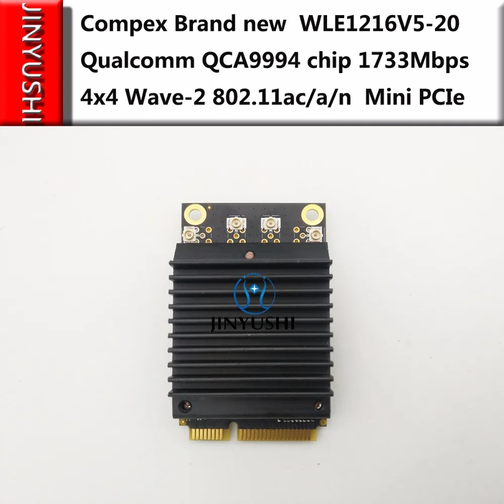 JINYUSHI для абсолютно нового Compex WLE1216V5-20 Qualcomm QCA9994 чип 1733 Мбит/с 4x4 волна-2 802.11ac/a/n мини PCIe модем