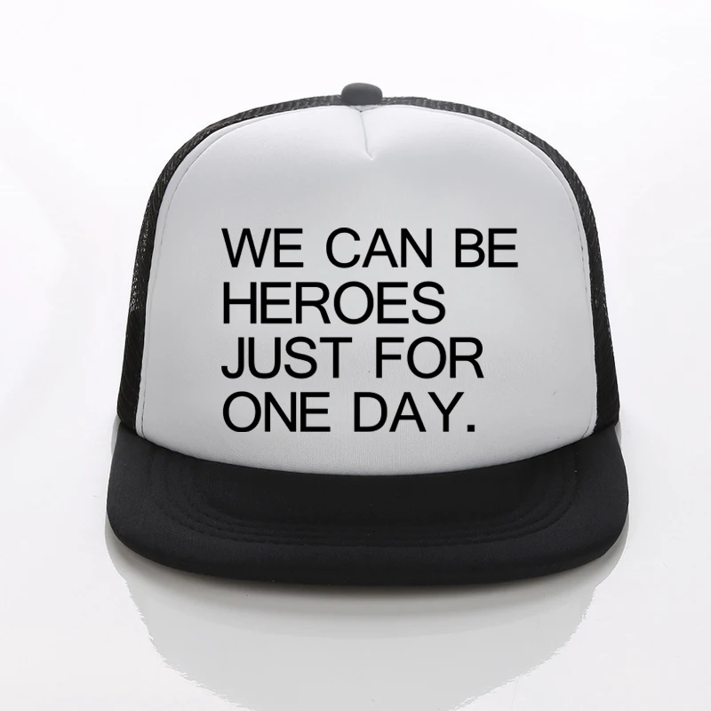 Unisex Hat Cap WE CAN BE HEROES JUST FOR ONE DAY Letter Casual Men