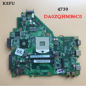 

PALUBEIRA 4739 HM55 DA0ZQHMB6C0 Mainboard for Acer Aspire Laptop Motherboard 100% Tested