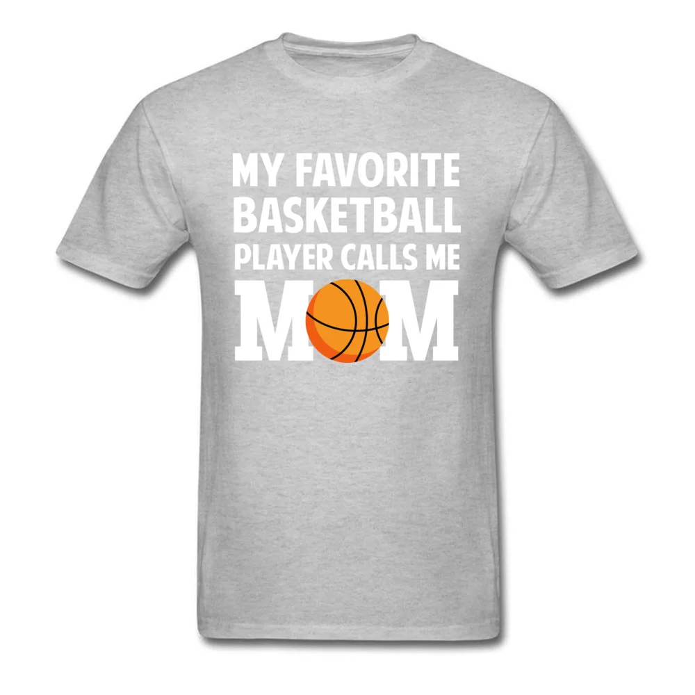 My Favorite Basketball Player Calls Me Mom _grey