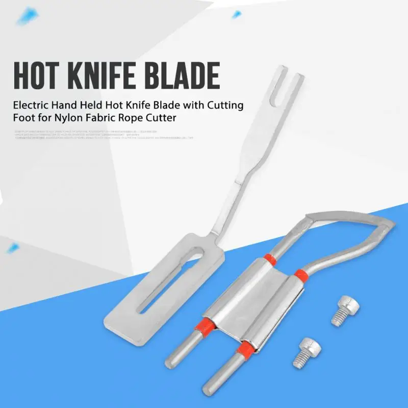 1 компл. горячий нож лезвие для резки электрический ручной горячий нож лезвие с режущей ногой для нейлоновой тканевая Веревка резак