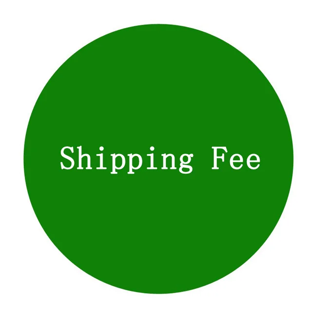 

Extra Fee Shipping Fee