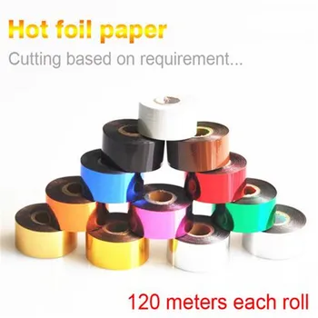 

Best quality Foils Hot Stamping Paper Leather Hot Stamping 120 Meters According To Customer's Arbitrary Cutting Width