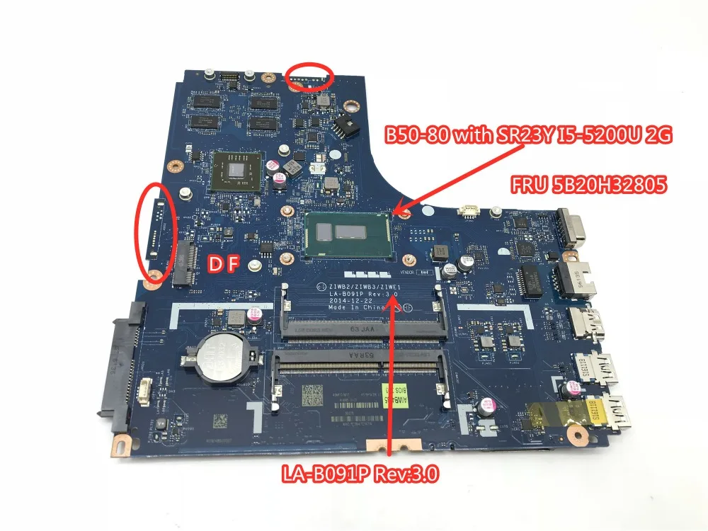 

ZIWB2/ZIWB3/ZIWE1 LA-B091P REV:3.0 For Lenovo B50-80 Laptop motherboard with SR23Y I5-5200U 2G FRU/PN:5B20H32805 100% tested
