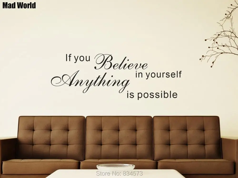 If you Believe in yourself anything is Possible 56 158w 47 132w 37 104w 3
