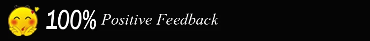 100% Positive Feedback