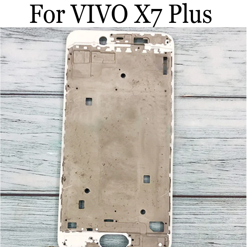 

Original LCD Holder Screen Front Frame For VIVO X7 Plus Housing Case Middle Frame For VIVO X 7 Plus Repair Spare Parts X7Plus