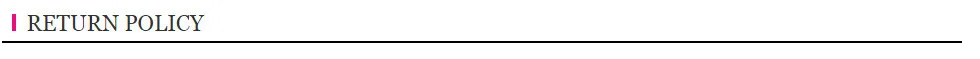 5. RETURN POLICY 